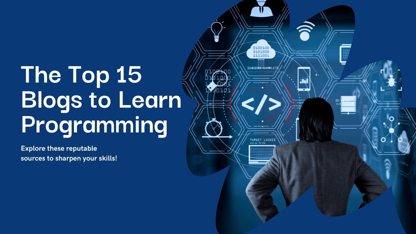 The Future of Programming 15 Best Programming Blogs to Learn Coding and Development 2023