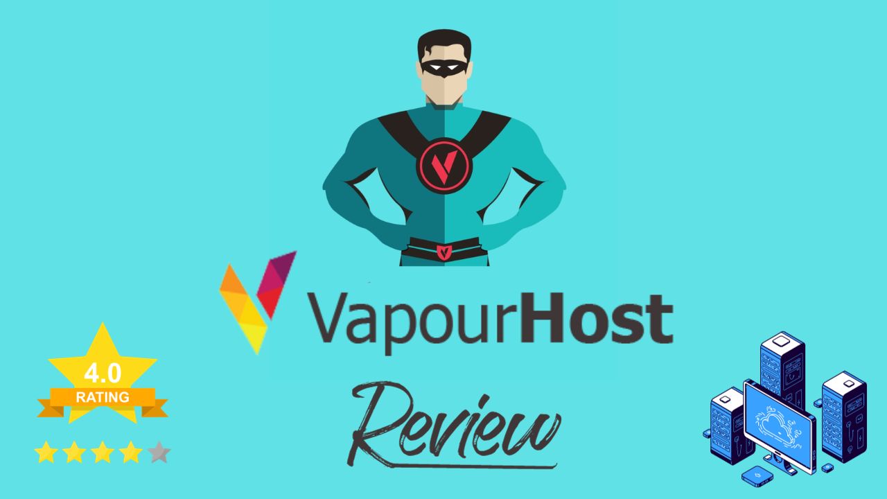 VapourHost Review