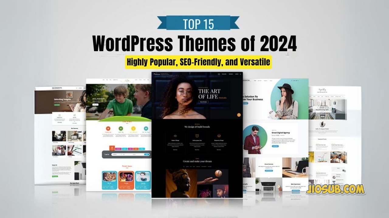 Top 15 WordPress Themes of 2024: Highly Popular, SEO-Friendly, and Versatile