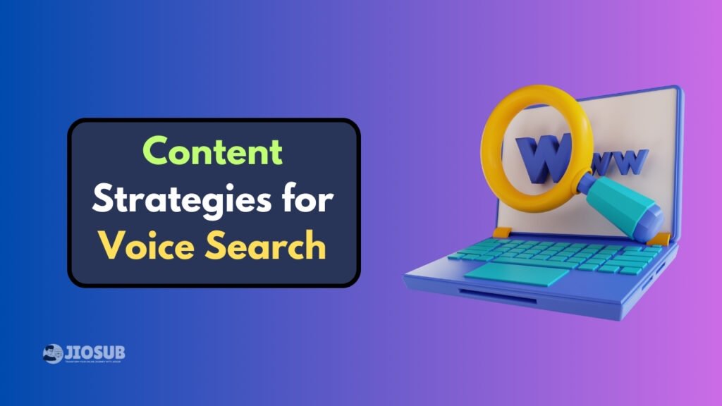 Content Strategies for Voice Search