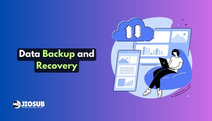 Data Backup and Recovery