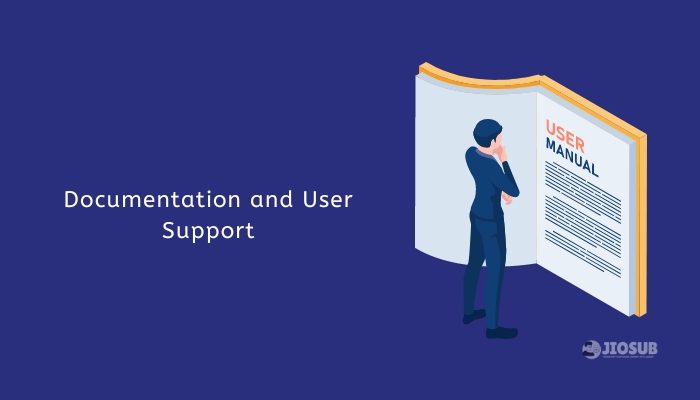 Documentation and User Support