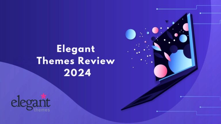 Elegant Themes Review 2024 What You Need to Know Before You Buy