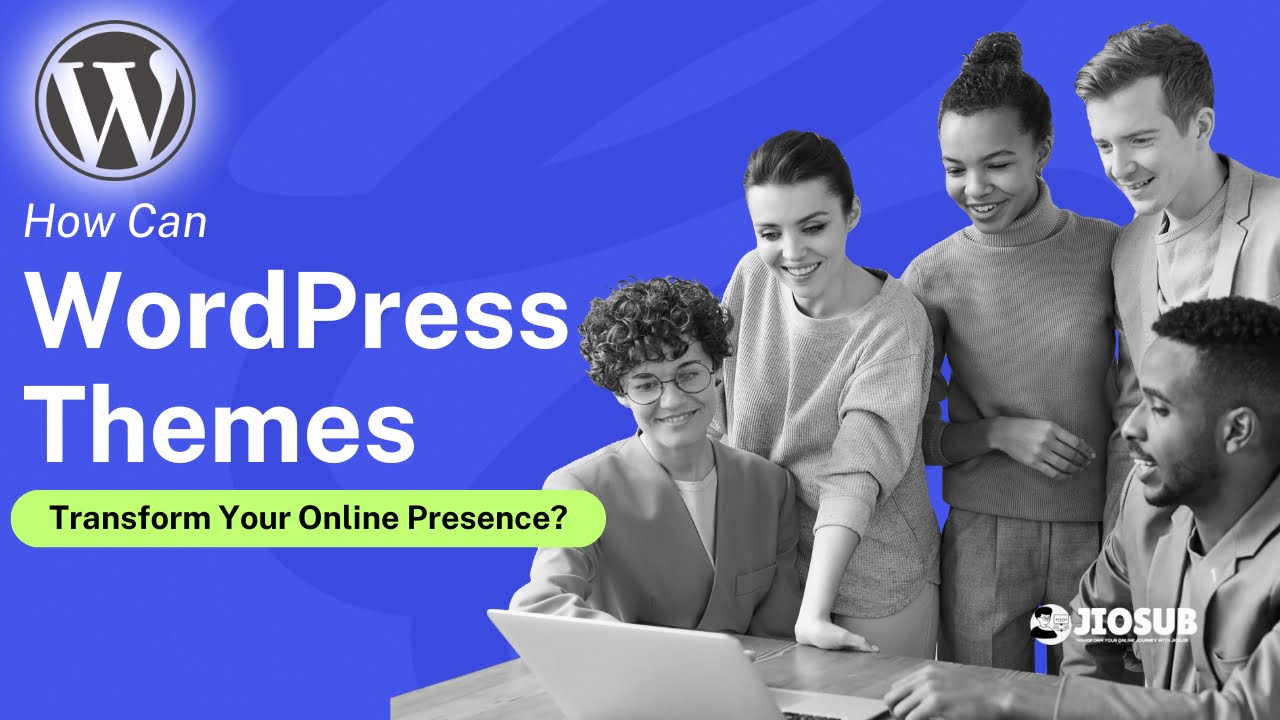 How Can WordPress Themes Transform Your Online Presence?