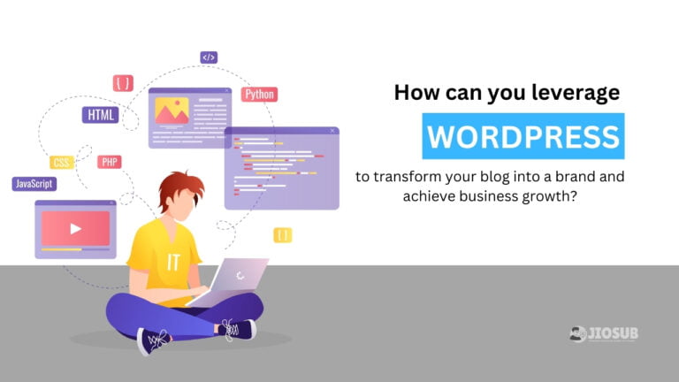 How can you leverage WordPress to transform your blog into a brand and achieve business growth?