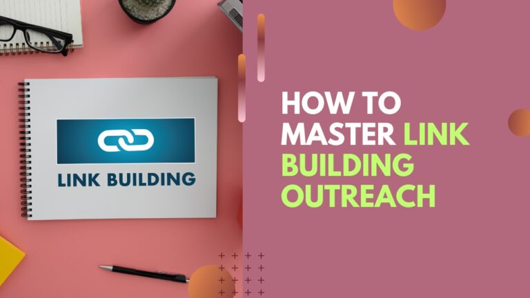 How to Master Link Building Outreach: The Ultimate Beginner’s Guide