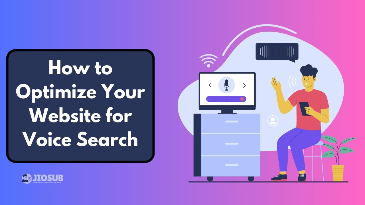 How to Optimize Your Website for Voice Search in 2024