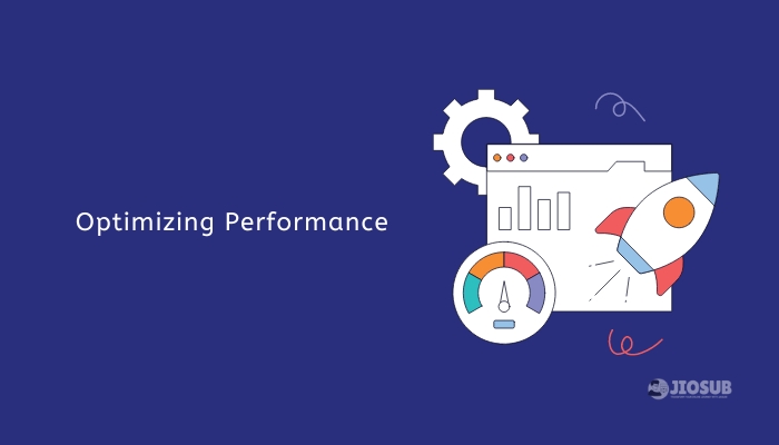 Optimizing Performance