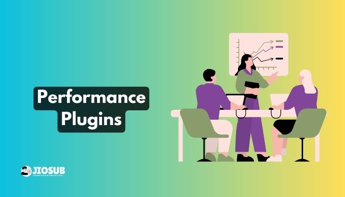 Performance Plugins