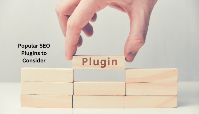 Popular SEO Plugins to Consider