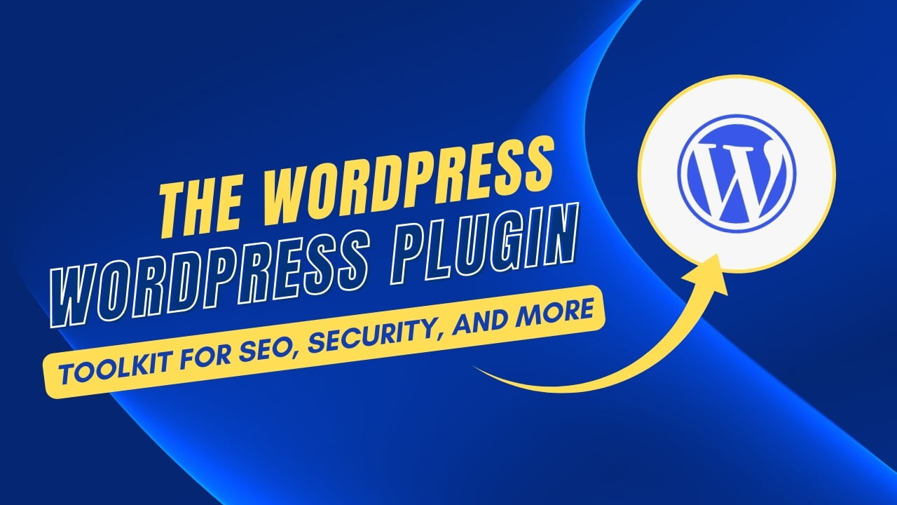 Secret Weapon: The WordPress Plugin Toolkit for SEO, Security, and More