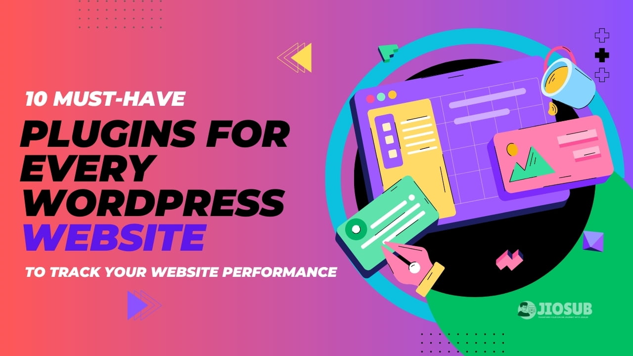 10 Must-Have Plugins for Every WordPress Website