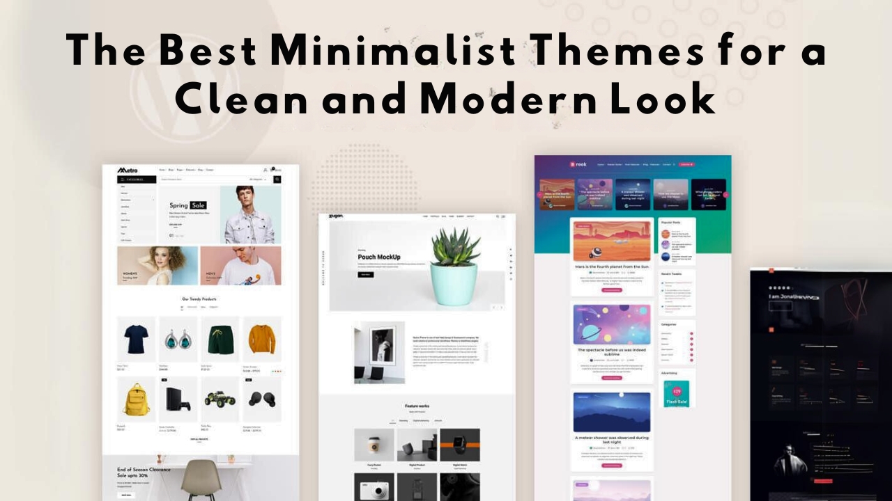 The Best Minimalist Themes for a Clean and Modern Look