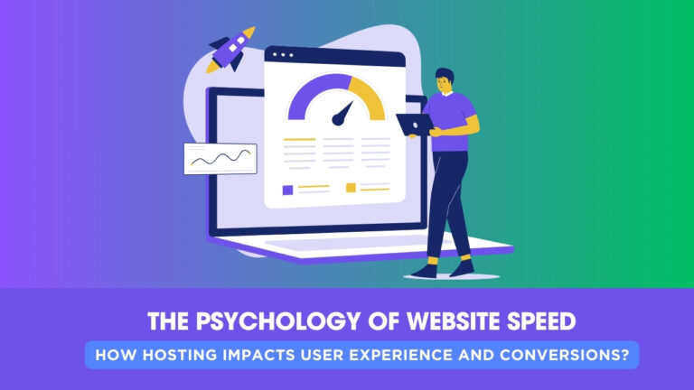 The Psychology of website Speed: How Hosting Impacts User Experience and Conversions?