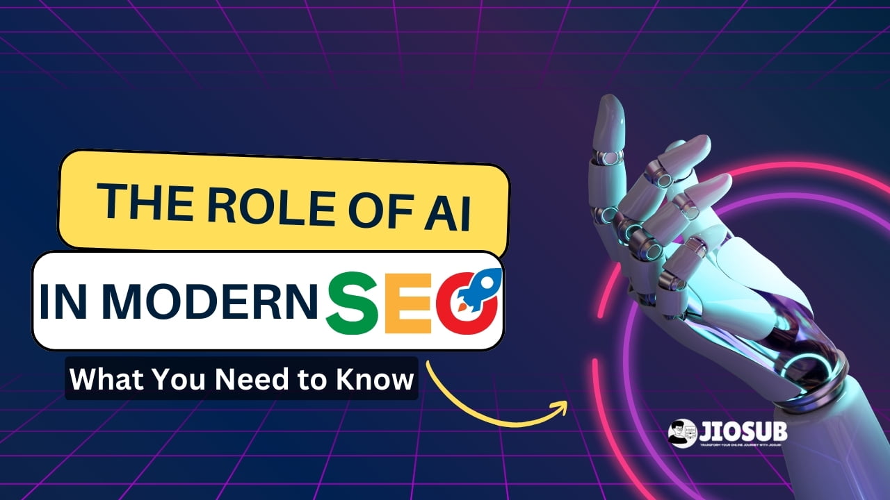 The Role of AI in Modern SEO: What You Need to Know