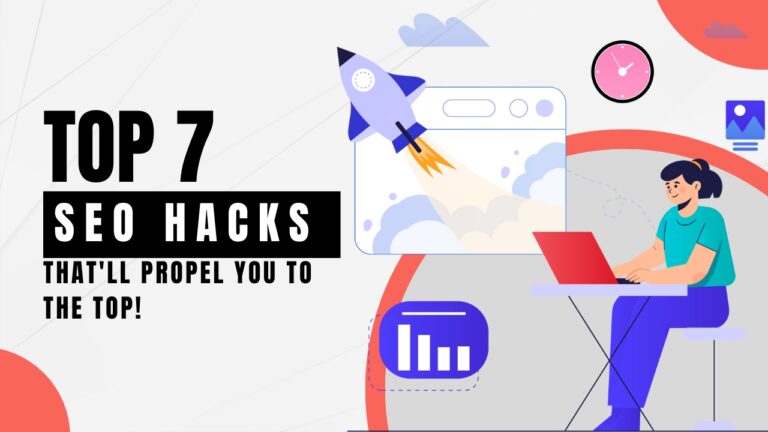 Unleash Your SaaS Success: 7 SEO Hacks That'll Propel You to the Top!