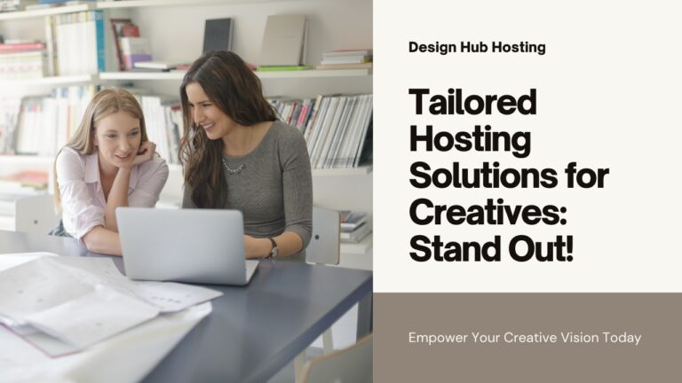 Hosting for Creatives: Tailored Solutions for Graphic Designers, Artists, and Photographers