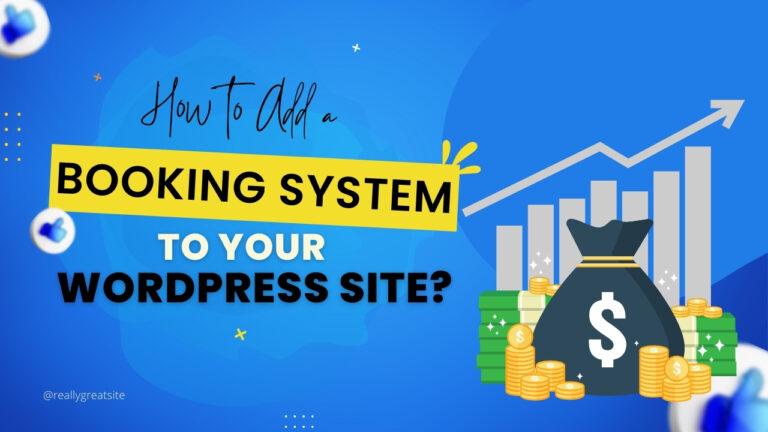 How to Add a Booking System to Your WordPress Site?