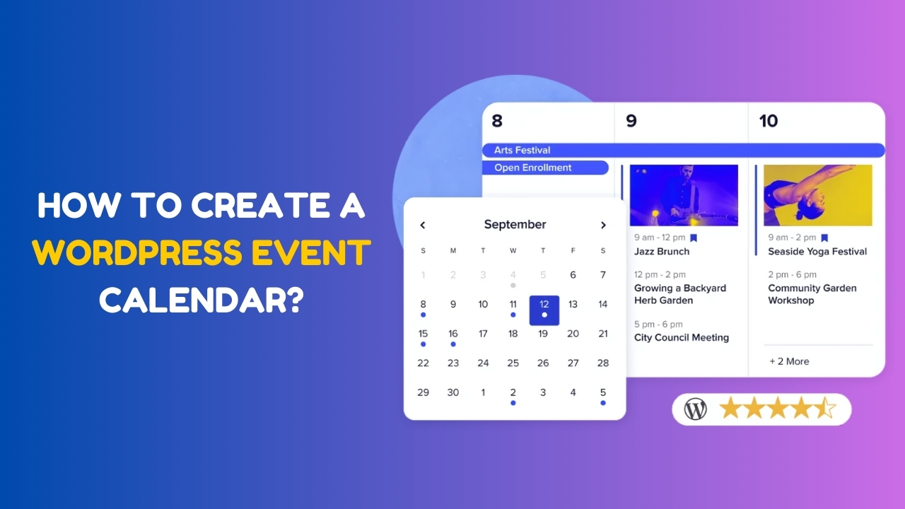 How to Create a WordPress Event Calendar?