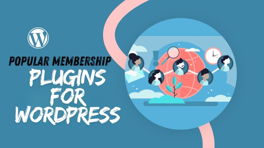 Popular Membership Plugins for WordPress