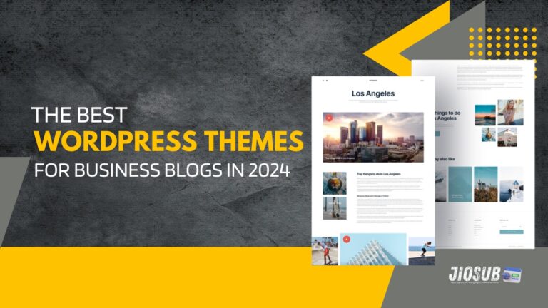 The Best WordPress Themes for Business Blogs in 2024