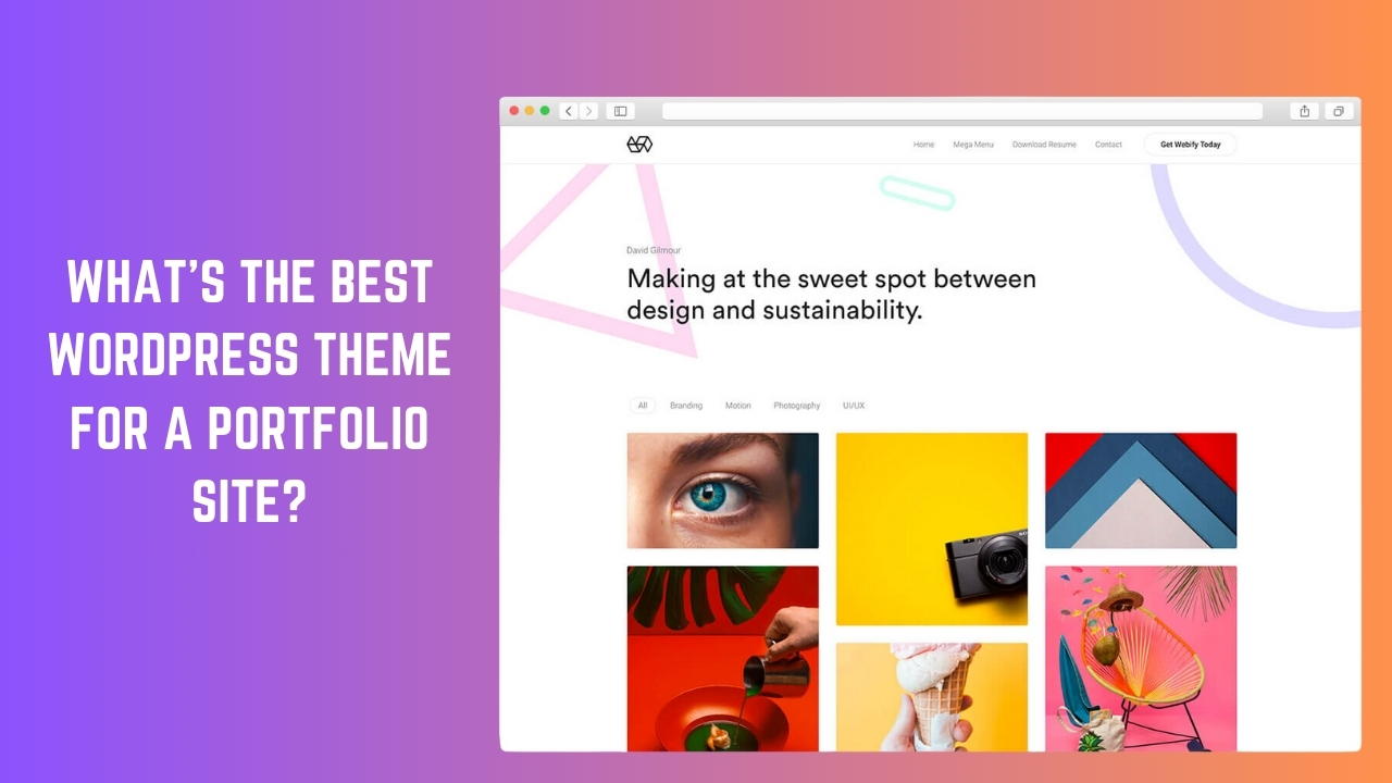 What’s the Best WordPress Theme for a Portfolio Site?